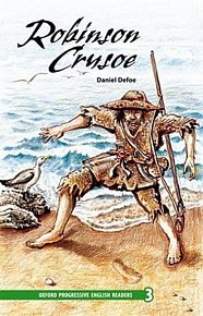Oxford Progressive English ReadersLevel 3 Robinson Crusoe