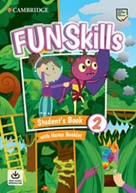 Fun Skills 2 Student´s Book with Home Booklet and Downloadable Audio