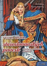Veľká kniha staroslovanských povestí