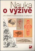 Nauka o výživě - pro střední hotelové školy a veřejnost