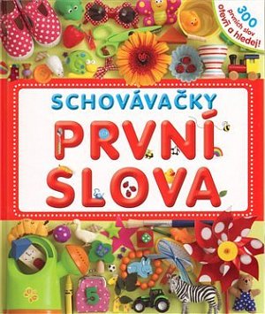 Schovávačky: První slova