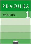 Prvouka 1 pro ZŠ - příručka učitele