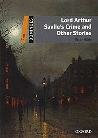 Dominoes 2 Lord Arthur Savile´s Crime and Other Stories (2nd)