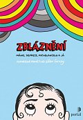 Zbláznění - Mánie, deprese, Michelangelo a já