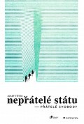 Nepřátelé státu - přátelé svobody