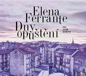 Dny opuštění - CDmp3 (Čte Lucie Žáčková)