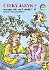 Český jazyk 5, 2. díl s Rózinkou a Oskarem (barevný pracovní sešit), 2.  vydání