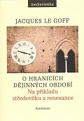 O hranicích dějinných období - Na příkladu středověku a renesance