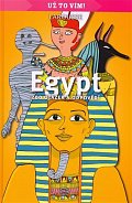Egypt - Už to vím!