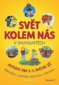 Svět kolem nás v souvislostech - Aktivity pro 3.–5. ročník ZŠ