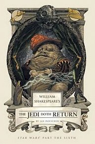 William Shakespeare´s The Jedi Doth Return