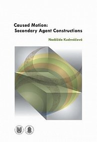 Caused Motion: Secondary Agent Constructions