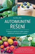 Autoimunitní řešení - Prevence a odvrácení celého spektra zánětlivých symptomů a nemocí