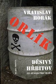 Orlík - Děsivý hřbitov - 122 otázek pro vraha