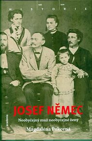 Josef Němec - neobyčejný muž neobyčejné ženy 
