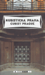 Kubistická Praha / Cubist Prague