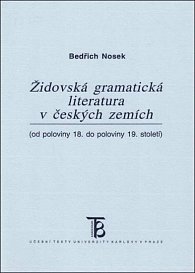 Židovská gramatická literatura v českých zemích od pol. 18. do pol. 19 století