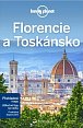 Florencie a Toskánsko - Lonely Planet, 3.  vydání