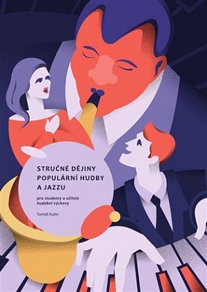 Stručné dějiny populární hudby a jazzu pro studenty a učitele hudební výchovy, 3.  vydání