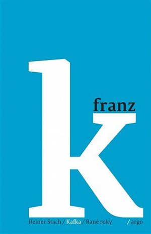 Kafka - Rané roky (1883-1911)