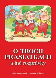 O troch prasiatkach a iné rozprávky