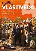 Hravá vlastivěda 4 - Nejstarší české dějiny - učebnice, 1.  vydání