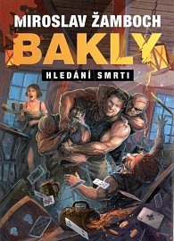 Bakly - Hledání smrti