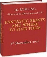 Fantastic Beasts and Where to Find Them : Illustrated Edition, 1.  vydání