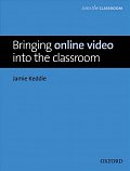 Bringing Online Video into the Classroom