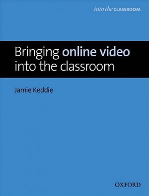 Bringing Online Video into the Classroom