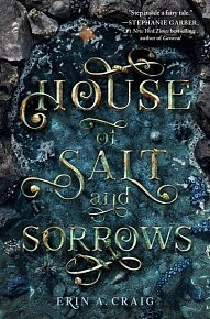 House Of Salt And Sorrows, 1.  vydání