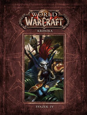 World of WarCraft - Kronika 4