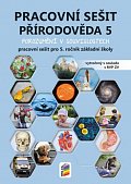 Přírodověda 5 - Porozumění v souvislostech - pracovní sešit, 3.  vydání