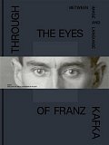 Through the Eys of Franz Kafka - Between Images and Language