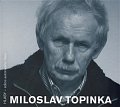 Miloslav Topinka - CD