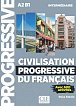 Civilisation progressive du francais: Intermédiaire Livre + CD, 2ed