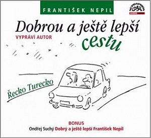 Dobrou a ještě lepší cestu - CD, 1.  vydání