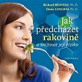 Jak předcházet rakovině a snížit její riziko