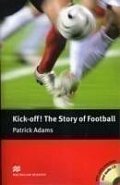 Macmillan Readers Pre-Intermediate: Kick Off! The Story of Football Pk with CD