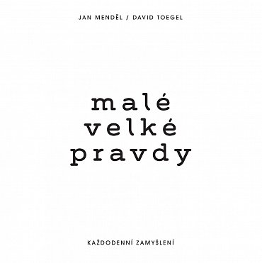 Náhled Malé velké pravdy: Každodenní zamyšlení