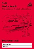 Matematika pro 5. roč. ZŠ Svět čísel a tvarů - PS