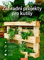 Zahradní projekty pro kutily