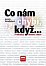 Co nám chybí, když... - Praktický domácí rádce