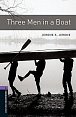 Oxford Bookworms Library 4 Three Men in a Boat (New Edition)