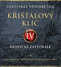 Křišťálový klíč IV. - Hejnické pastorále - 2 CDmp3 (Čte Miroslav Táborský, Saša Rašilov, Černá Dana)