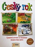 Český rok - Lidové zvyky a tradice nejen pro děti, 1.  vydání