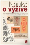 Nauka o výživě - pro střední hotelové školy a veřejnost