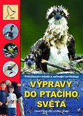 Výpravy do ptačího světa - Příručka pro mladé a začínající ornitology