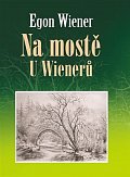 Na mostě u Wienerů