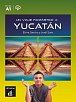 Un viaje fantástico a Yucatán (A1) - Libro + MP3 descargable